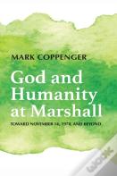 God And Humanity At Marshall