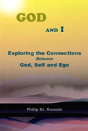 God And I: Exploring The Connections Between God, Self And Ego - Preview