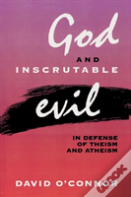 God And Inscrutable Evil