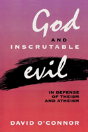 God And Inscrutable Evil - Preview