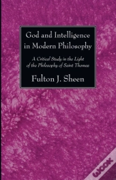 God And Intelligence In Modern Philosophy