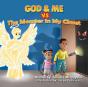 God And Me Vs. The Monster In My Closet - Preview
