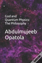 God And Quantum Physics
