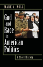 God And Race In American Politics - Preview