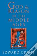God And Reason In The Middle Ages