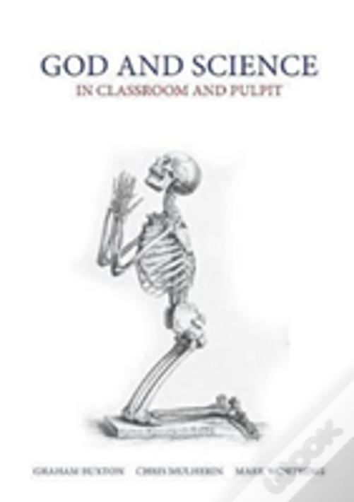 God And Science: In Classroom And Pulpit