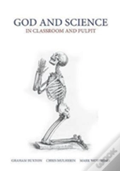 God And Science: In Classroom And Pulpit