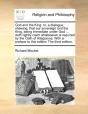 God And The King: Or, A Dialogue, Shewing, That Our Sovereign Lord The King, Being Immediate Under God ... Doth Rightly Claim Whatsoever Is Required B - Preview
