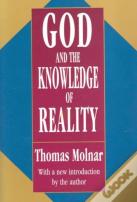 God And The Knowledge Of Reality