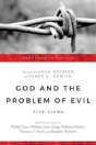 God And The Problem Of Evil Â€“ Five Views - Preview