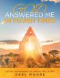 God Answered Me In Tough Times - Preview