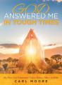 God Answered Me In Tough Times - Preview