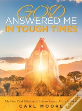 God Answered Me In Tough Times