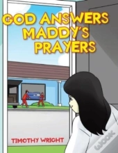 God Answers Maddy'S Prayers