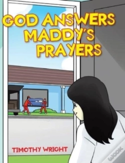 Capa do artigo God Answers Maddy'S Prayers