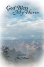 God Bless My Horse - Preview