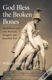 Capa do artigo God Bless The Broken Bones
