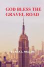God Bless The Gravel Road - Preview