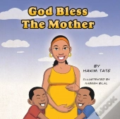 God Bless The Mother