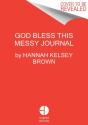 God Bless This Messy Journal - Preview