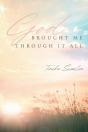 God Brought Me Through It All - Preview