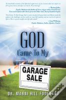 God Came To My Garage Sale