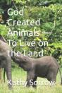 God Created Animals - To Live On The Land - Preview