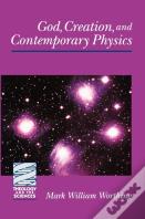 God, Creation And Contemporary Physics