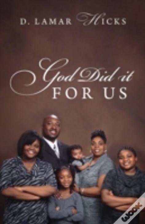 God Did It For Us