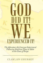 God Did It! We Experienced It! - Preview