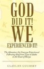 God Did It! We Experienced It! - Preview