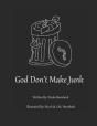 God Don'T Make Junk! - Preview