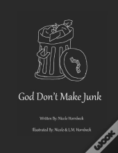 God Don'T Make Junk!