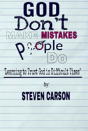 God Don'T Make Mistakes, People Do - Preview