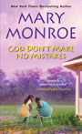 God Don'T Make No Mistakes