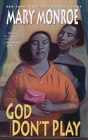 God Dont Play - Preview