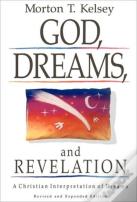 God, Dreams, And Revelation