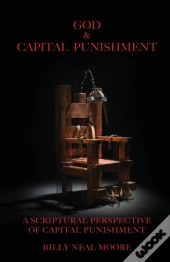 God & Capital Punishment