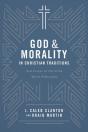 God & Morality In Christian Traditions - Preview