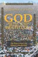 God End-Time Updates His Call To The Multitudes