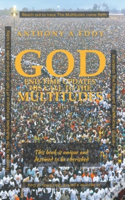 Capa do artigo God End-Time Updates His Call To The Multitudes