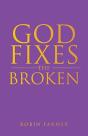 God Fixes The Broken - Preview