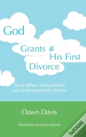 God Grants His First Divorce