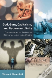 Capa do artigo God, Guns, Capitalism, And Hypermasculinity