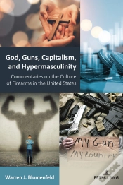 Capa do artigo God, Guns, Capitalism, And Hypermasculinity