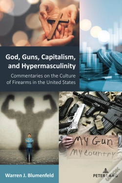 Capa do artigo God, Guns, Capitalism, And Hypermasculinity