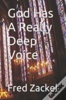 God Has A Really Deep Voice