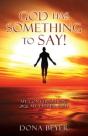 God Has Something To Say! - Preview