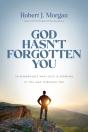 God Hasn'T Forgotten You - Preview