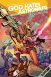 Capa do artigo God Hates Astronauts Volume 3: Cosmic Apocalypse!